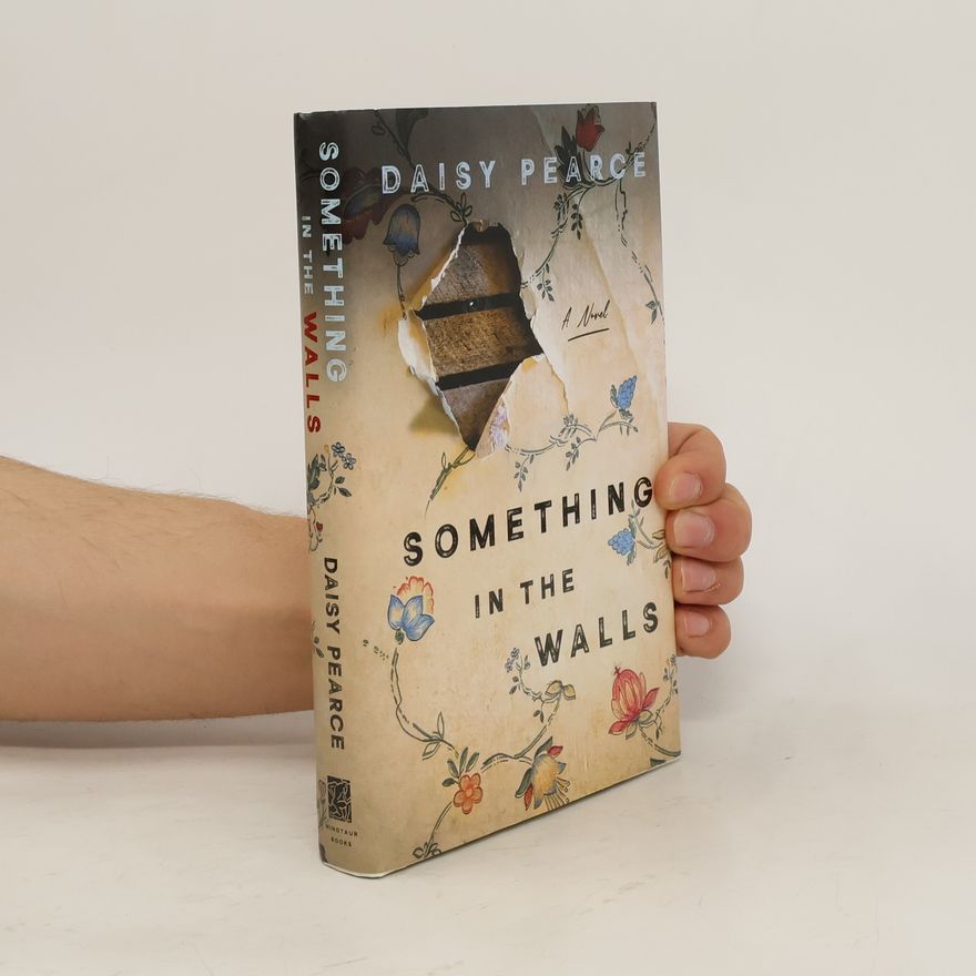 Daisy Pearce Something in the Walls