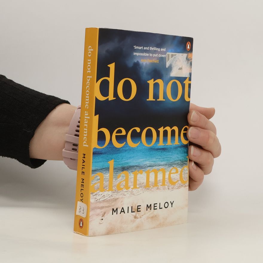 Maile Meloy Do Not Become Alarmed