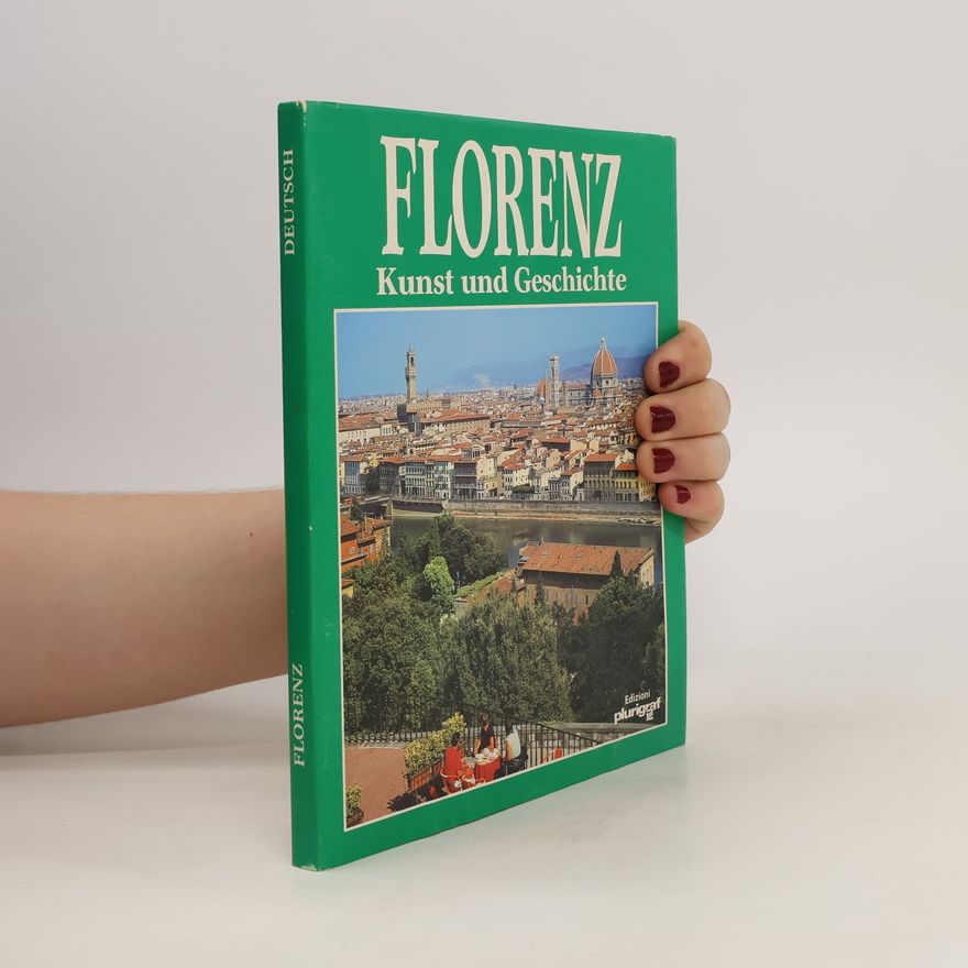Various authors Florenz. Kunst und Geschichte
