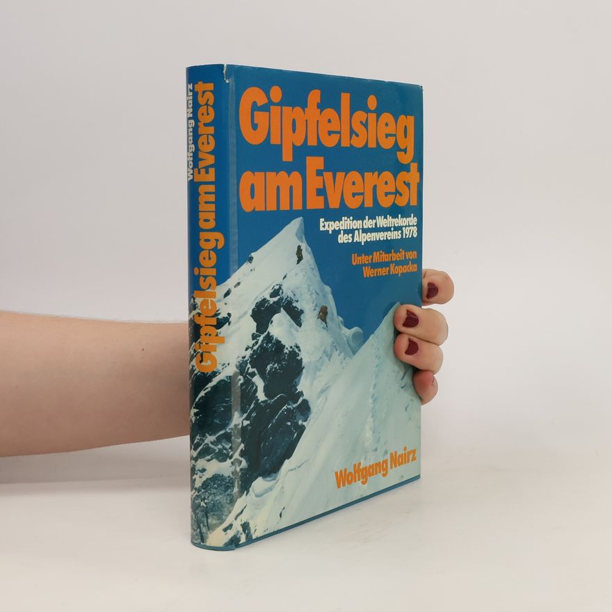 Wolfgang Nairz Gipfelsieg am Everest