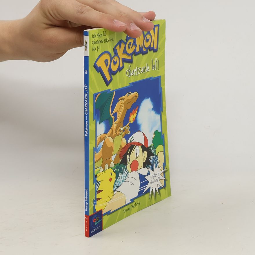 Tracey West Charizarde, leť! Pokémon