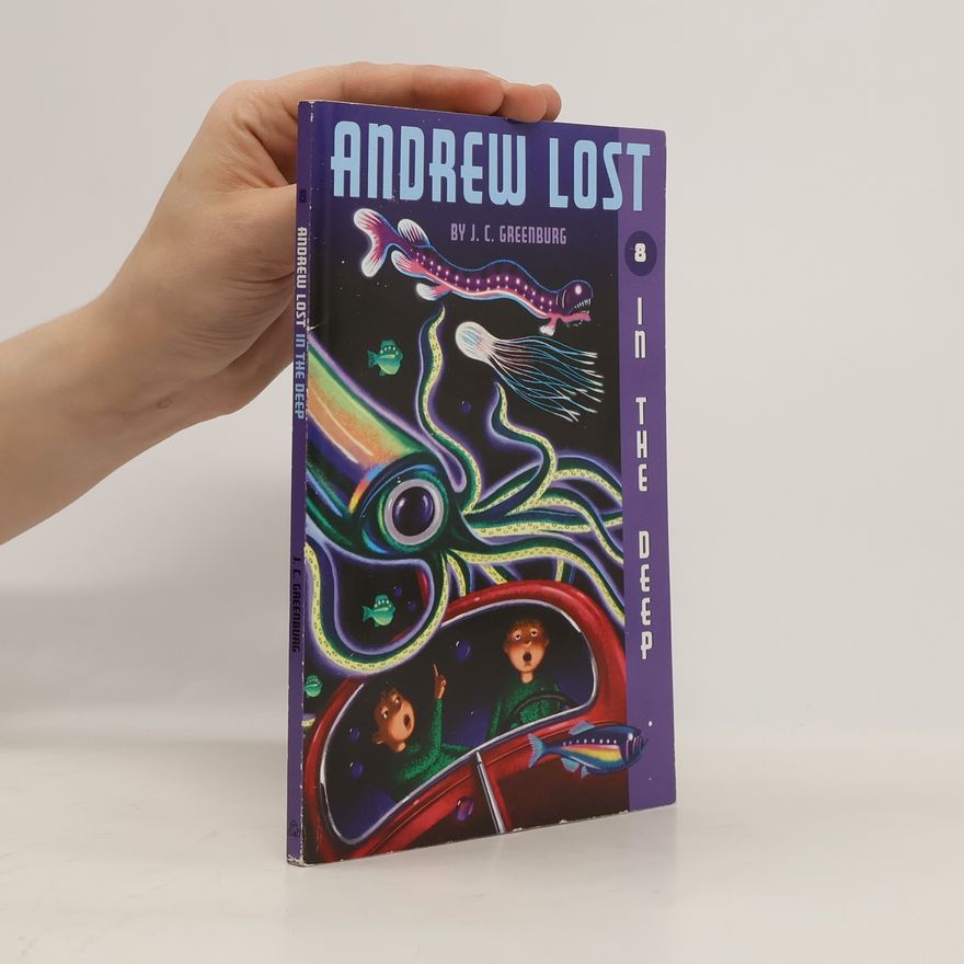 J C Greenburg Andrew Lost 8. In the Deep