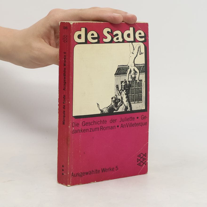 Donatien Alphonse François marquis de Sade Ausgewählte Werke 5