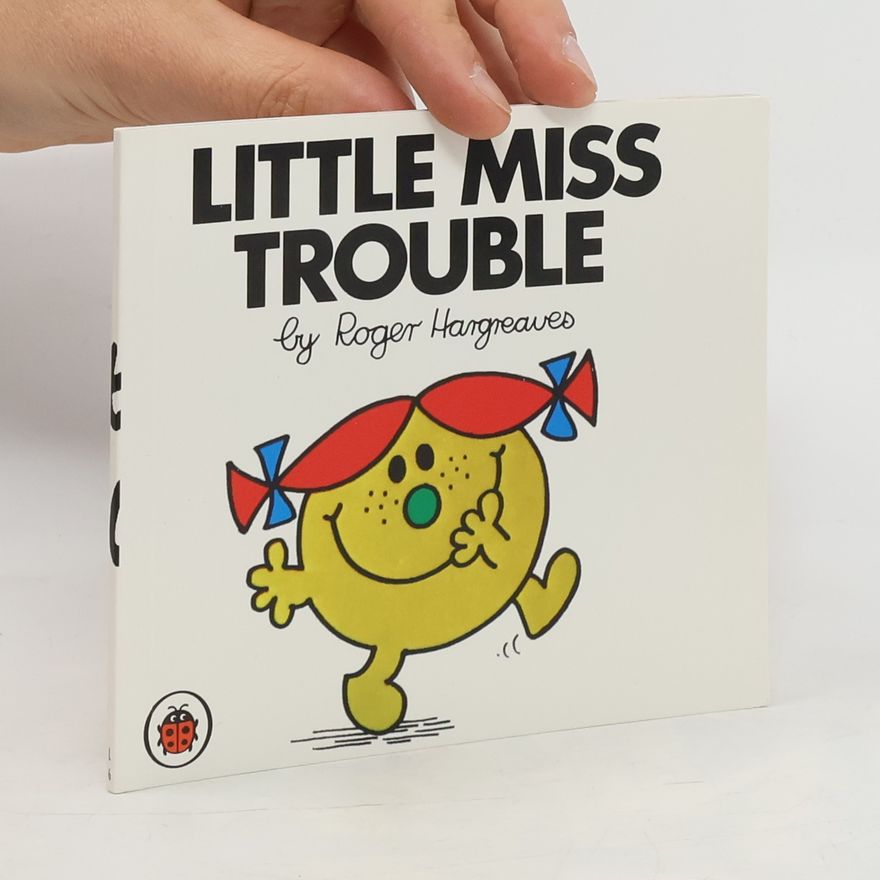 Roger Hargreaves Little Miss Trouble