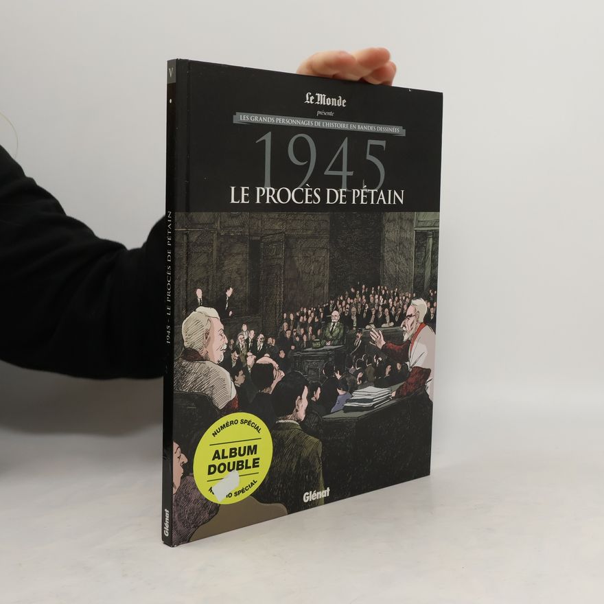 Autorenkollektiv 1945 Le procès de Pétain