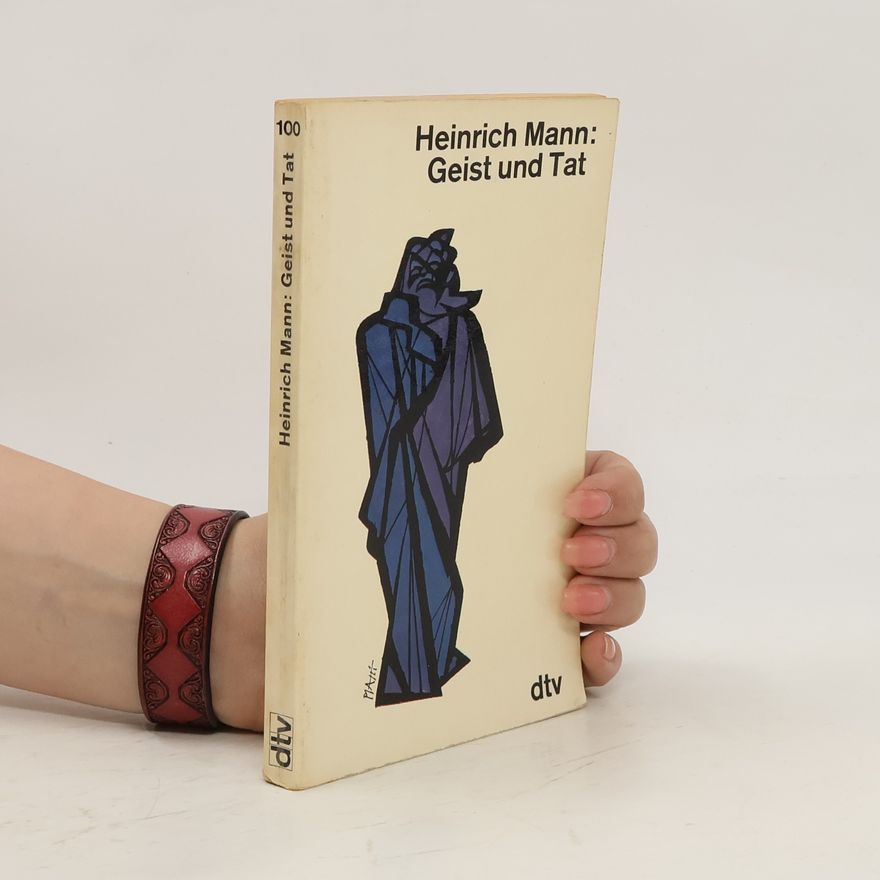Heinrich Mann Geist und Tat