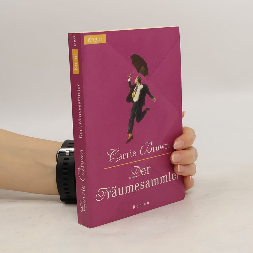 Carrie Brown Der Träumesammler