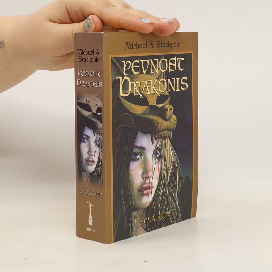 Michael A. Stackpole Pevnost Drakonis. Nová krev