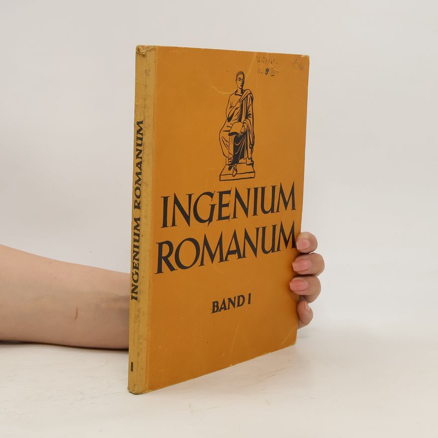Hans Klingelhöfer Ingenium Romanum. Band I