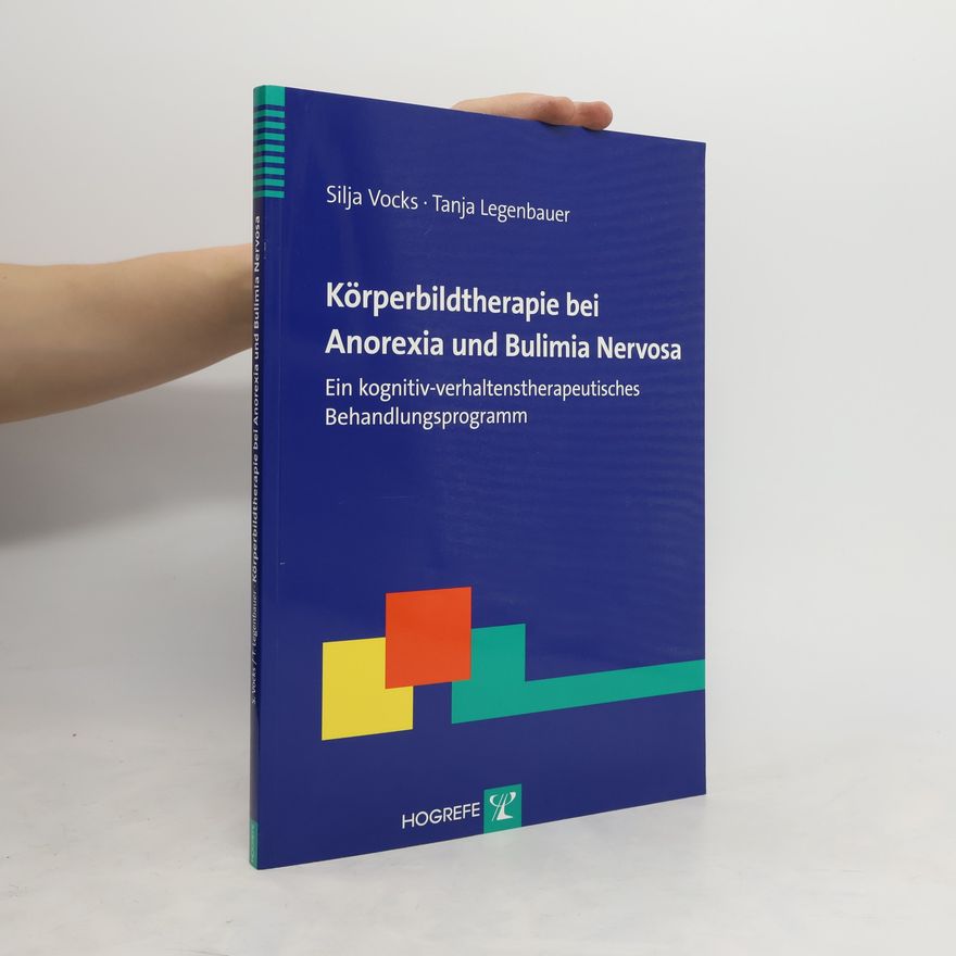 Silja Vocks Körperbildtherapie bei Anorexia und Bulimia Nervosa