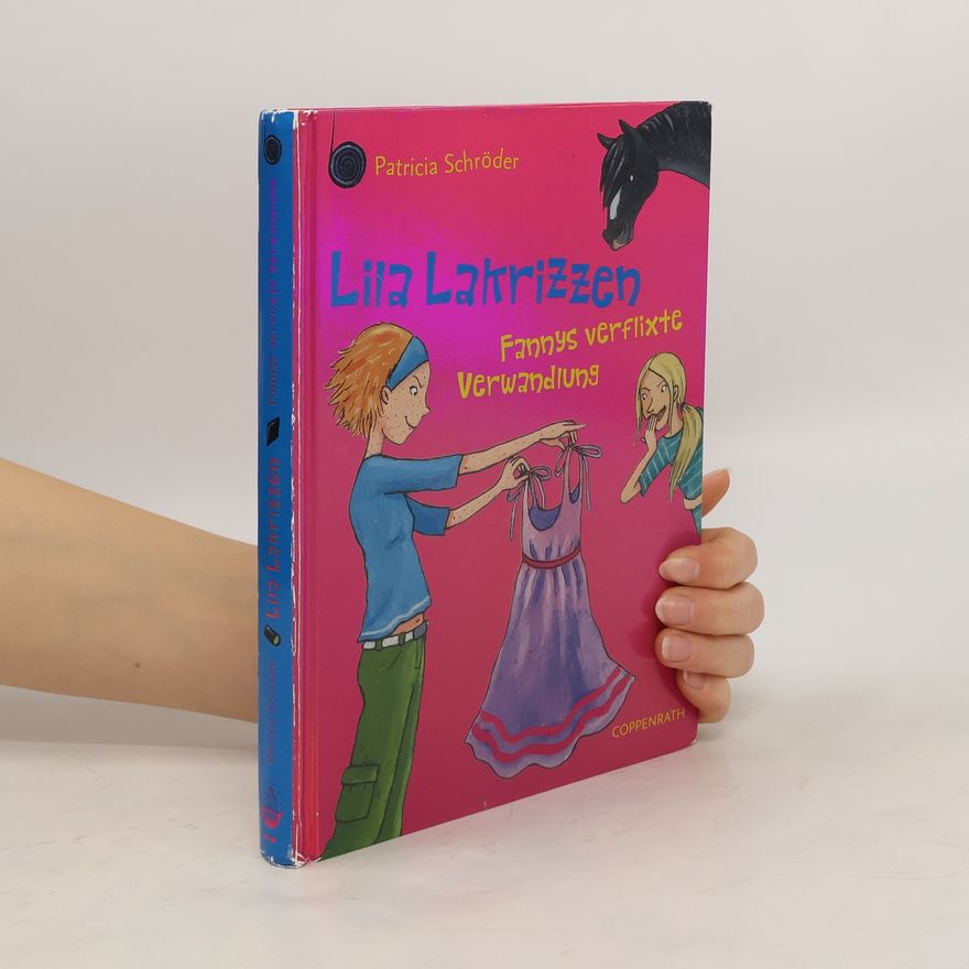Tina Schulte Lila Lakrizzen - Fannys verflixte Verwandlung