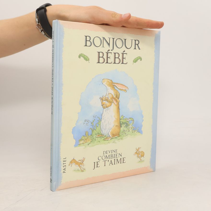 Samuel McBratney Bonjour Bébé