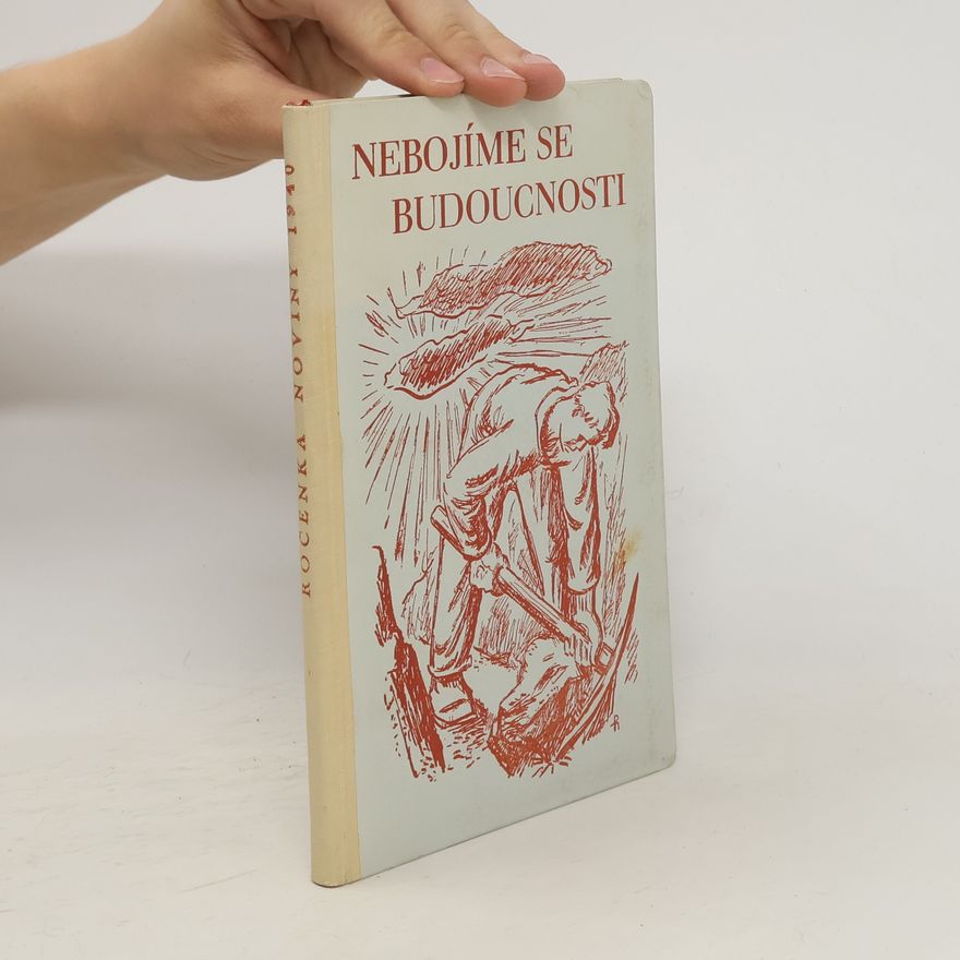 Kolektiv autorů Nebojíme se budoucnosti