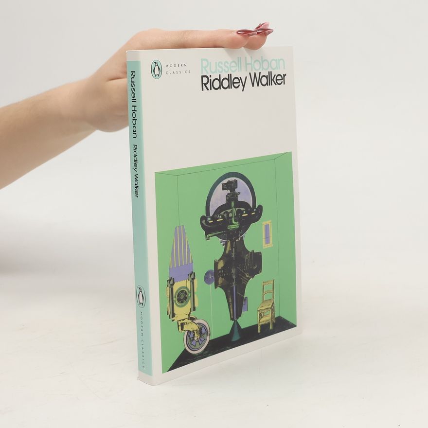 Russell Hoban Riddley Walker