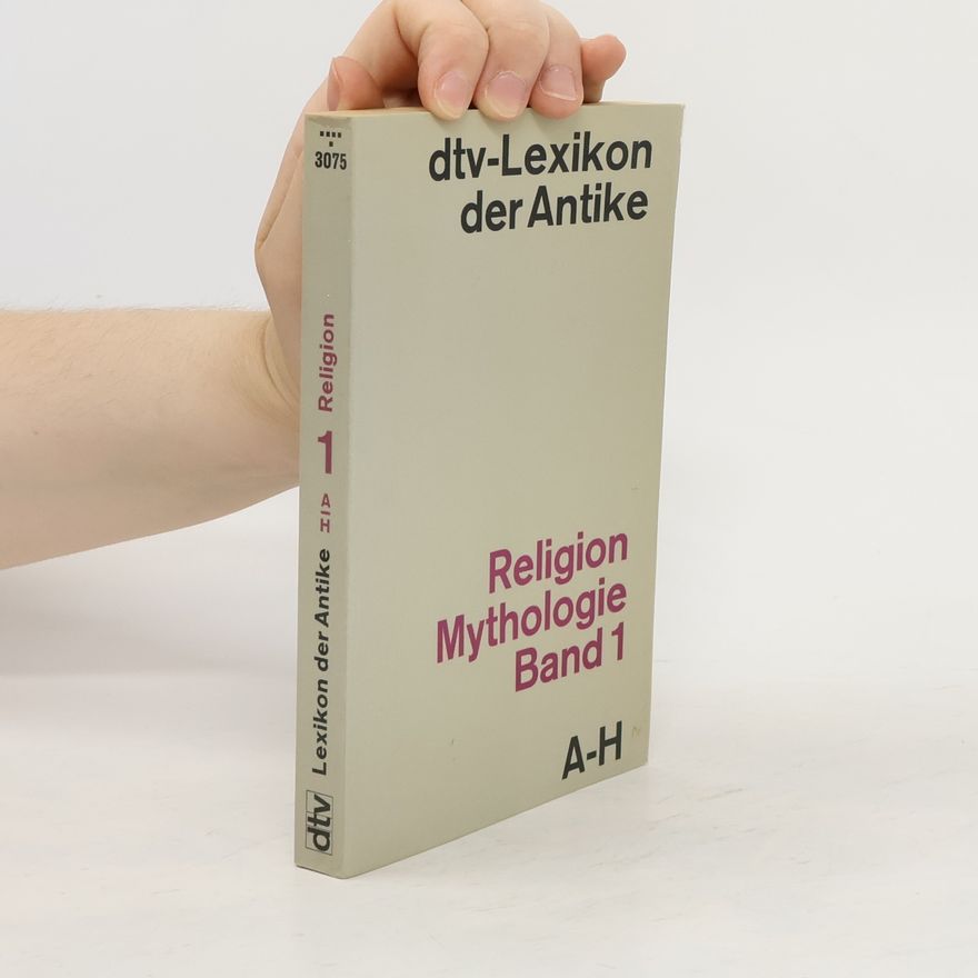 Various authors Religion Mythologie. Band 1. A-H