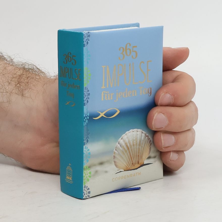 Various authors 365 Impulse für jeden Tag