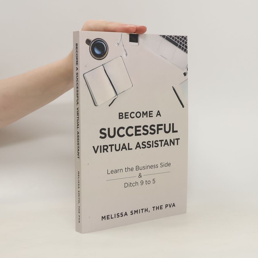 Melissa Smith Become a Successful Virtual Assistant