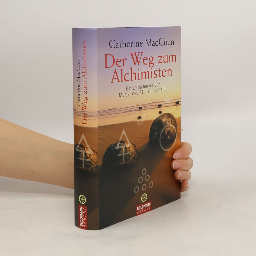 Catherine MacCoun Der Weg zum Alchimisten