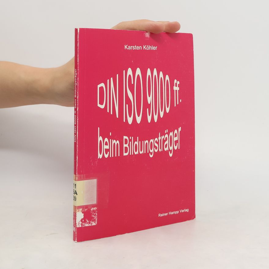 Karsten Köhler DIN ISO 9000 ff. beim Bildungsträger