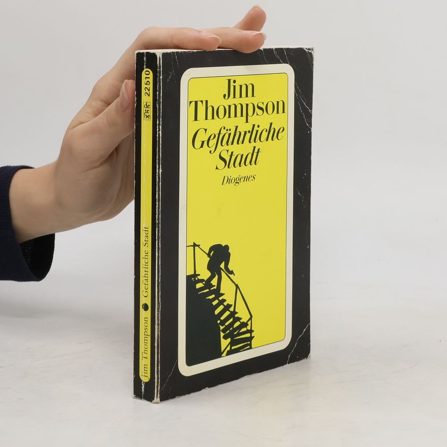 Jim Thompson Gefährliche Stadt