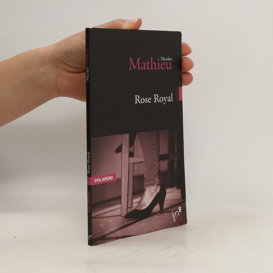 Nicolas Mathieu Rose Royal