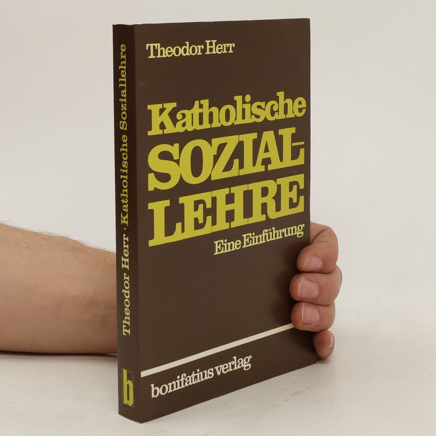 Theodor Herr Katholische Soziallehre