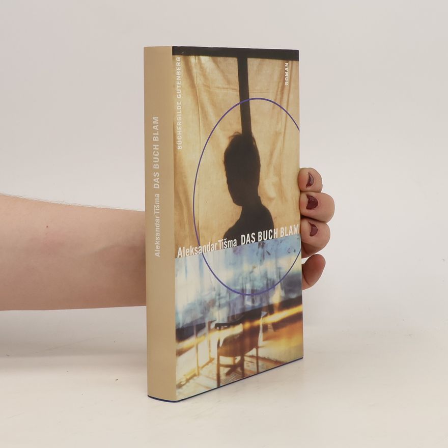 Aleksandar Tišma Das Buch Blam