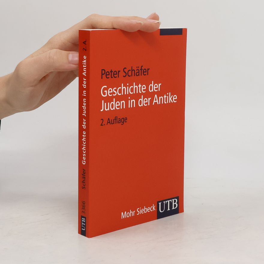 Peter Schäfer Geschichte der Juden in der Antike