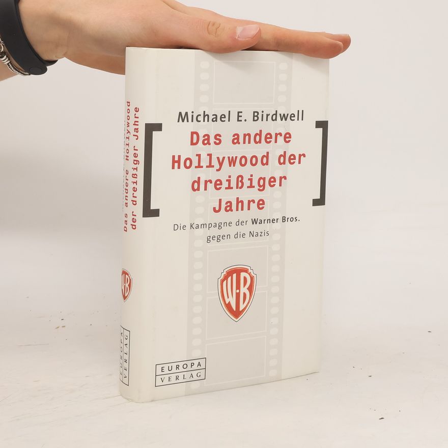 Michael E. Birdwell Das andere Hollywood der dreißiger Jahre