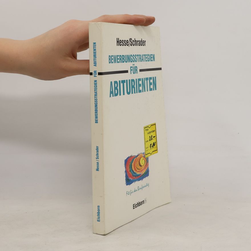 Jürgen Hesse Bewerbungsstrategien für Abiturienten