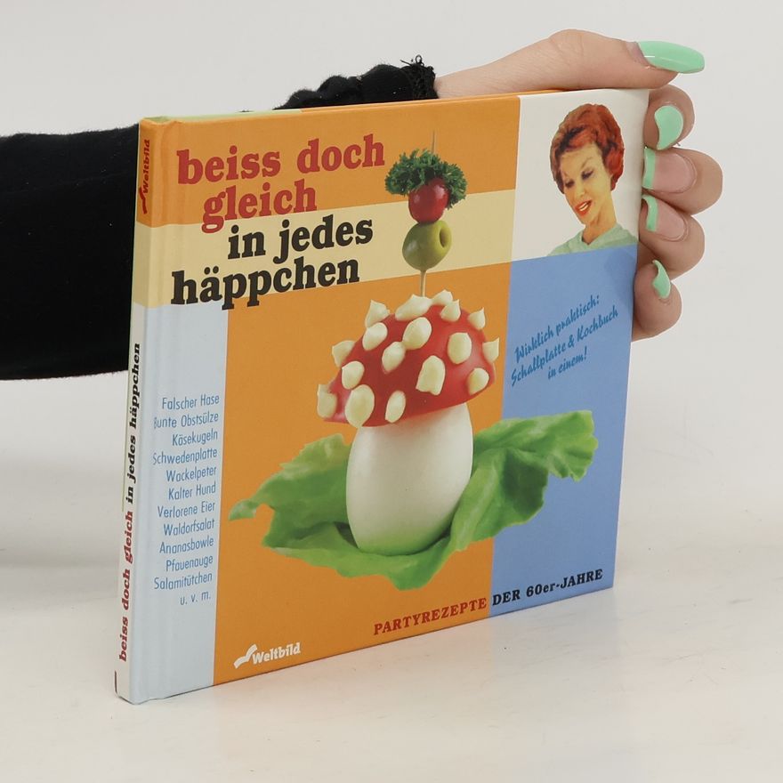 Autorenkollektiv Beiss doch gleich in jedes Häppchen