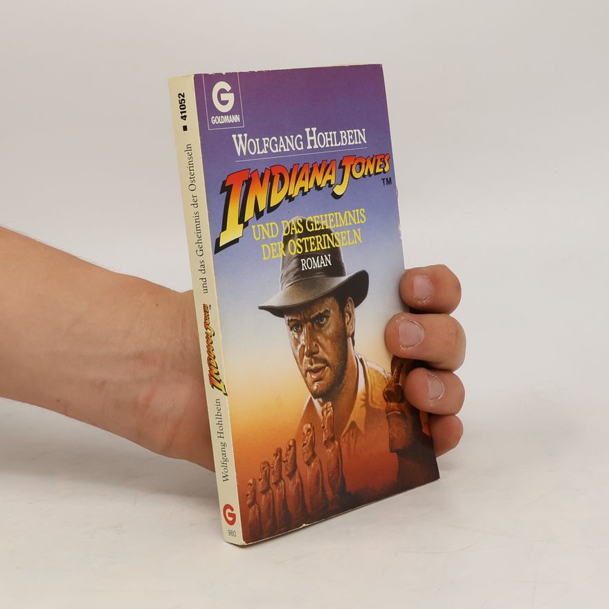 Wolfgang Hohlbein Indiana Jones und das Geheimnis der Osterinseln