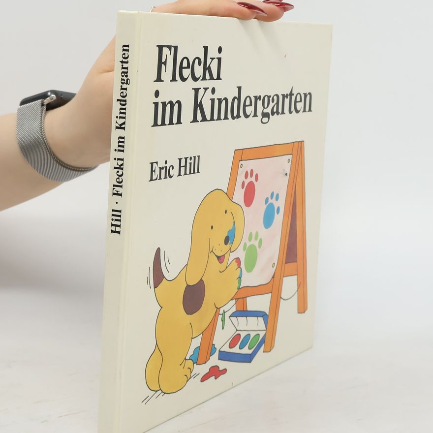 Eric Hill Flecki im Kindergarten