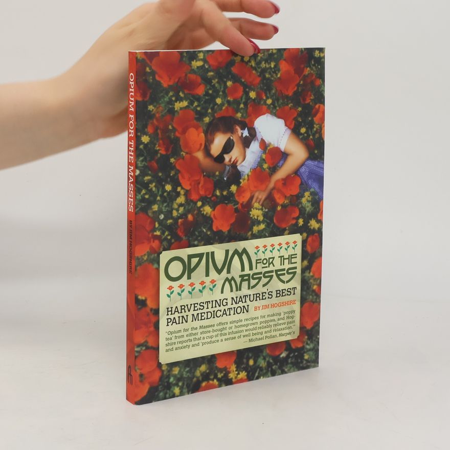 Jim Hogshire Opium for the Masses