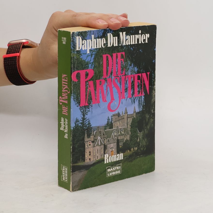 Daphne du Maurier Die Parasiten