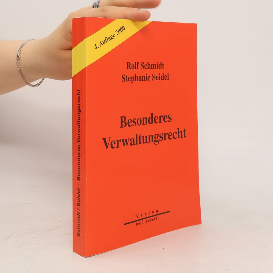 Rolf-A. Schmidt Besonderes Verwaltungsrecht