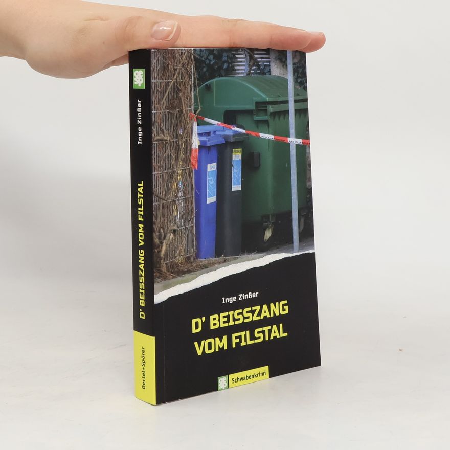 Inge Zinßer D' Beisszang vom Filstal