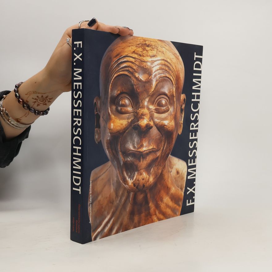 Maraike Bückling Franz Xaver Messerschmidt