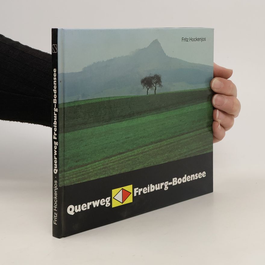 Fritz Hockenjos Querweg Freiburg-Bodensee
