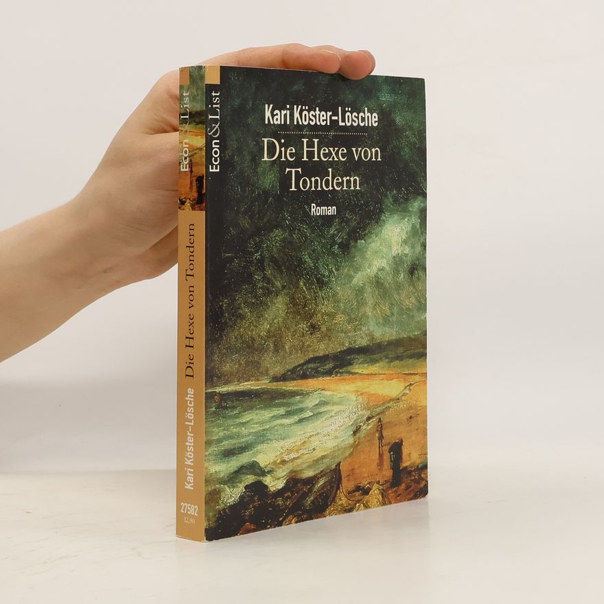 Kari Köster-Lösche Die Hexe von Tondern
