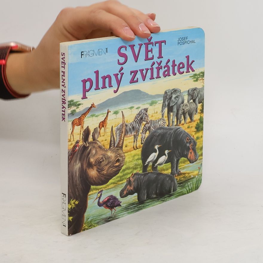 Josef Pospichal Svět plný zvířátek