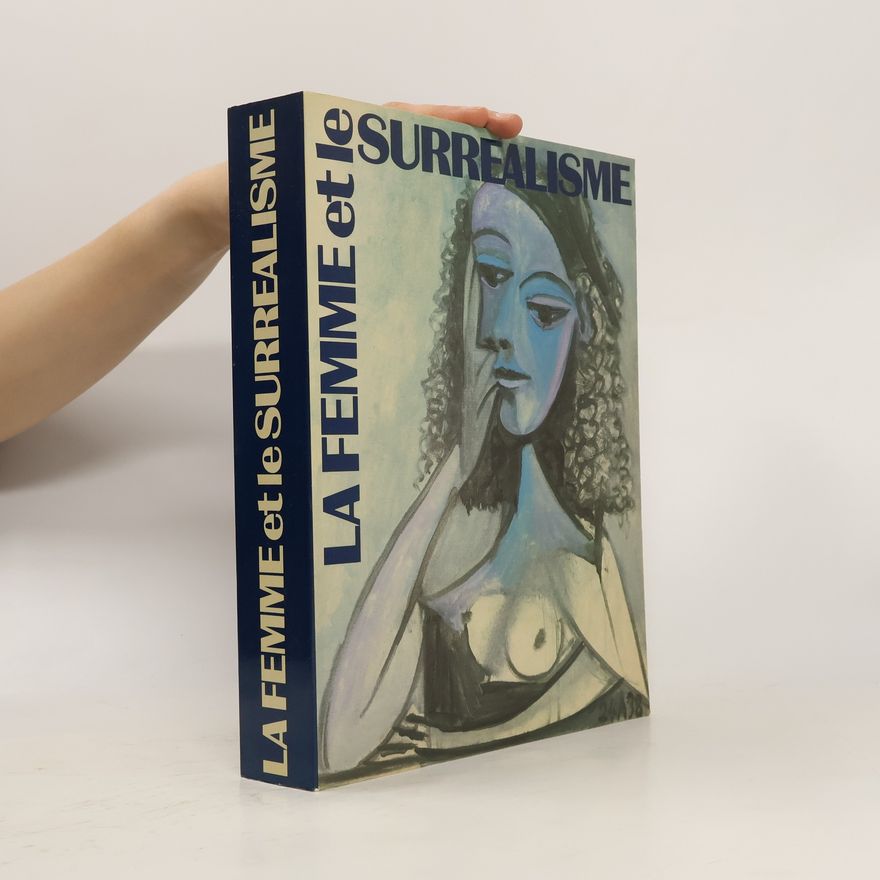 Kolektiv autorů La Femme et le surrealisme