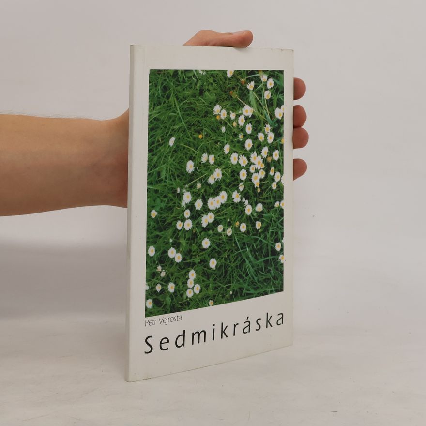 Petr Vejrosta Sedmikráska