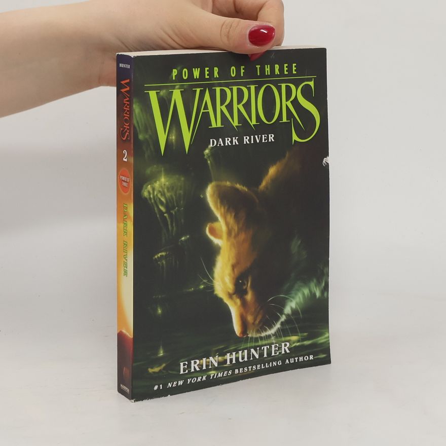 Erin Hunter Warriors: Power of Three. Dark River