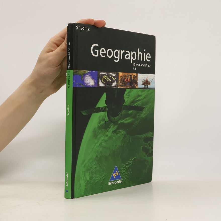 Jürgen Bauer Seydlitz Geographie, Ausgabe Rheinland-Pfalz SII