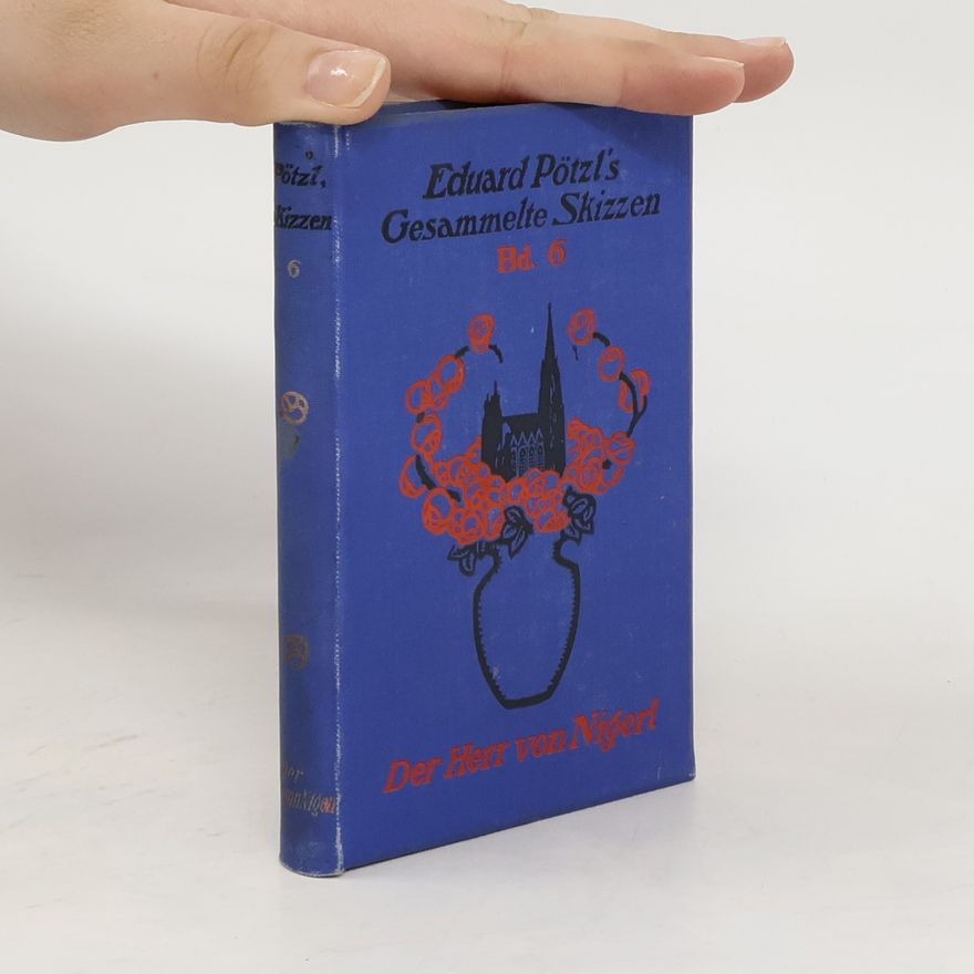 Eduard Pötzl Gesammelte Skizzen 6