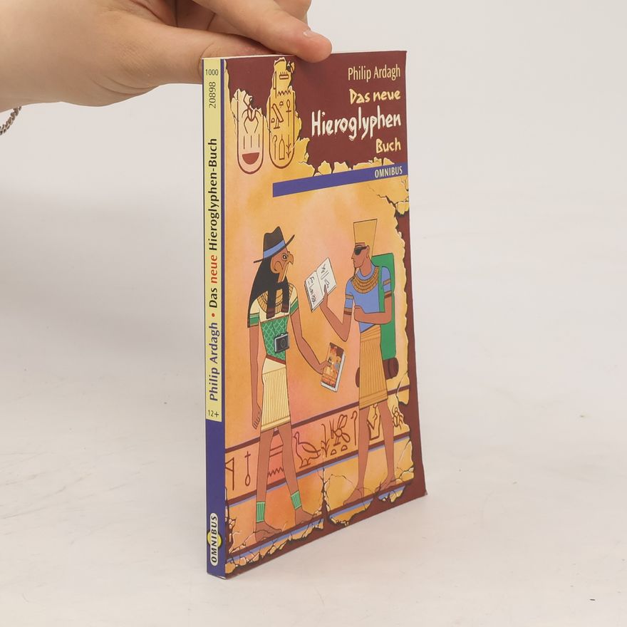 Philip Ardagh Das neue Hieroglyphen-Buch