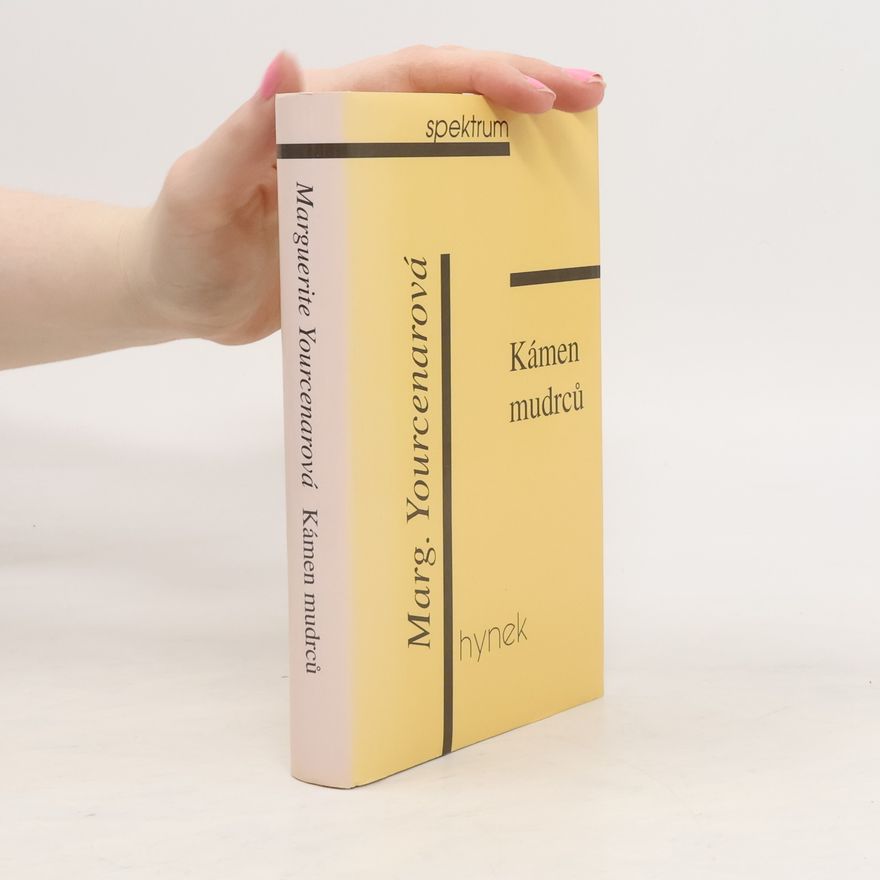 Marguerite Yourcenar Kámen mudrců