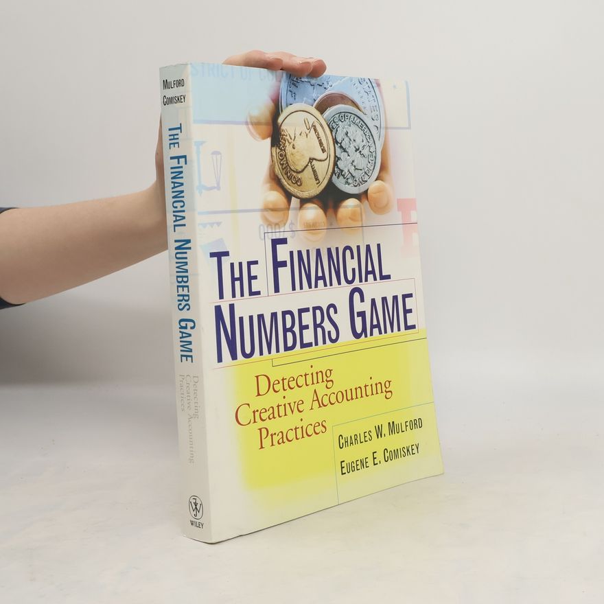 Eugene E. Comiskey The financial numbers game : detecting creative accounting practices