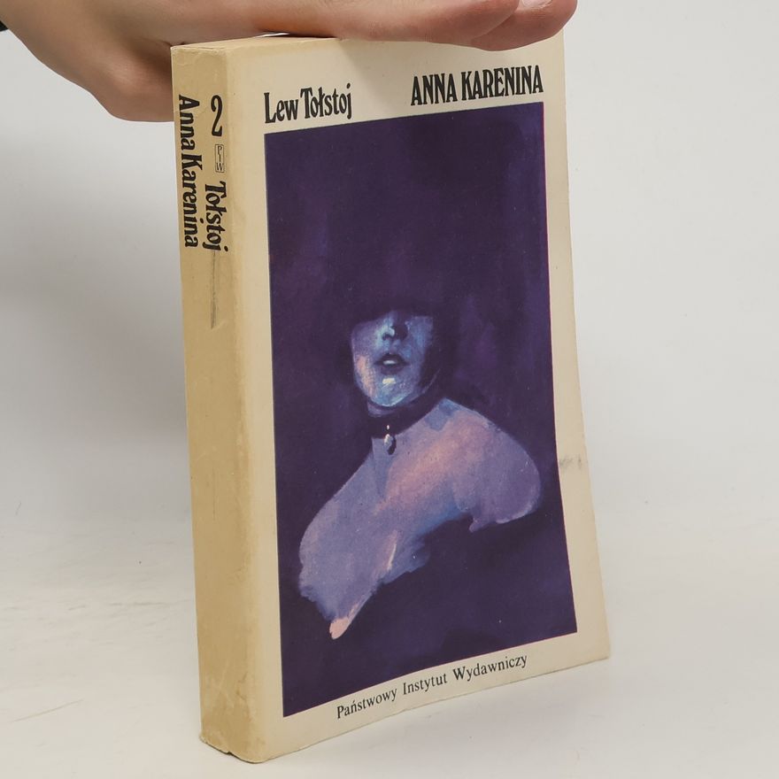 Lew Nikolajewitsch Tolstoi Anna Karenina